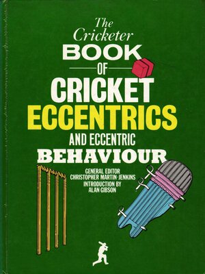 cover image of The Cricketer Book of Cricket Eccentrics and Eccentric Behaviour